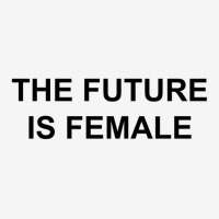 The Future Is Female Adjustable Cap | Artistshot