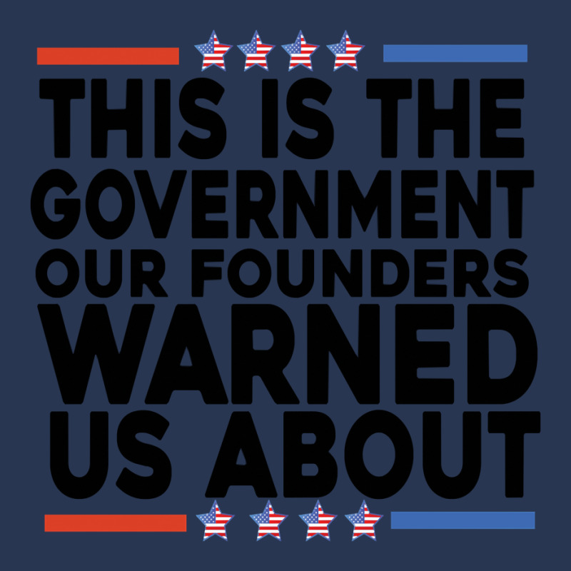 This Is The Government Our Founders Warned Us About Shirt American Fla Men Denim Jacket | Artistshot