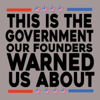 This Is The Government Our Founders Warned Us About Shirt American Fla Vintage Short | Artistshot