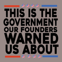 This Is The Government Our Founders Warned Us About Shirt American Fla Vintage T-shirt | Artistshot