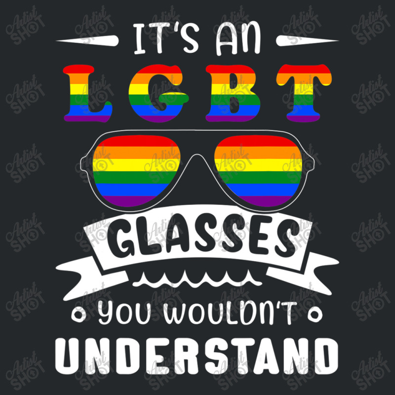 Its An Lgbt Glasses You Wouldnt Understand Lgbt Crewneck Sweatshirt by GarrickElzea | Artistshot