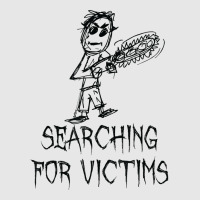 Searching For Victims Halloween Costume Word Design T Shirt Unisex Jogger | Artistshot