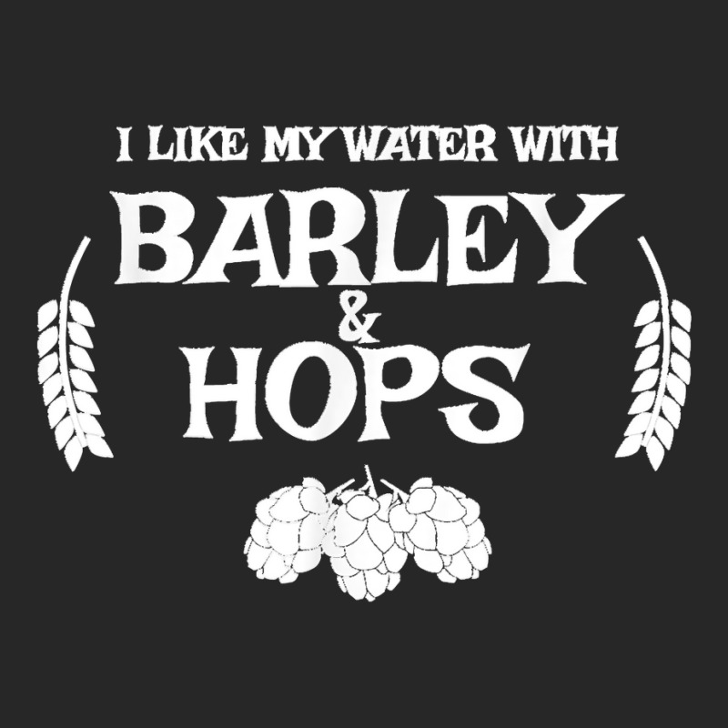 I Like My Water With Barley & Hops T Shirt   Craft Beer Tee Men's T-shirt Pajama Set | Artistshot