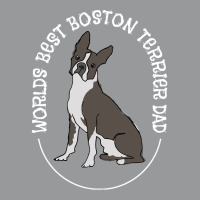 Boston Terrier T Shirtboston Terrier   Worlds Best Boston Terrier Dad Crewneck Sweatshirt | Artistshot