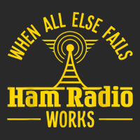 Amateur Ham Radio Operator Shirt Gift Antena When All Else T Shirt Printed Hat | Artistshot