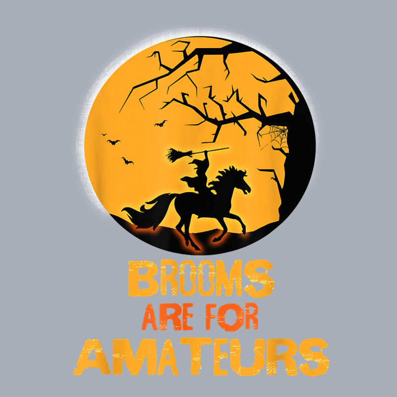 Horse Brooms Are For Amateurs Funny Halloween Horse Lover Tank Dress by permad | Artistshot