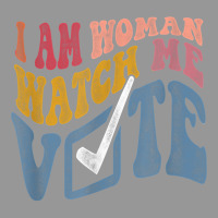 I Am Woman Watch Me Vote 2022 Blue Wave Vote T Shirt Women's V-neck T-shirt | Artistshot