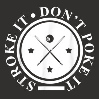 Stroke It Don't Poke It  Pool Snooker Billiard Player Gift T Shirt Champion Hoodie | Artistshot