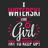 Waterskiing Waterski Like A Girl Water Skiing Ski Apparel T Shirt Printed Hat | Artistshot