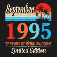 September 1995 Happy 27 Years Of Being Awesome Ltd Edition T Shirt Hoodie & Jogger Set | Artistshot