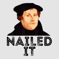 Martin Luther Nailed It Reformation Funny Gift Protestant T Shirt Medium-length Apron | Artistshot