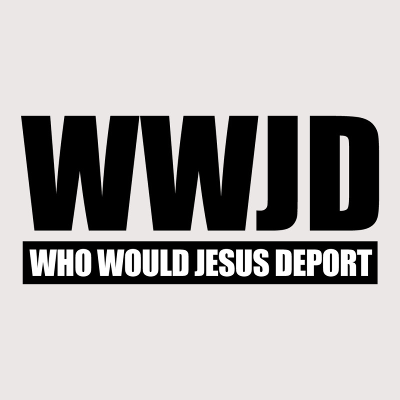 Wwjd Who Would Jesus Deport Pocket T-Shirt by Dejavu77 | Artistshot