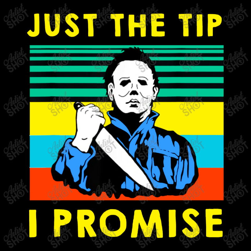 Just The Tip I Promise Halloween Zipper Hoodie | Artistshot