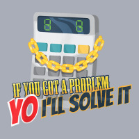 Calculator Funny Math Mathlete Algebra Yo I'll Solve It Tank Dress | Artistshot