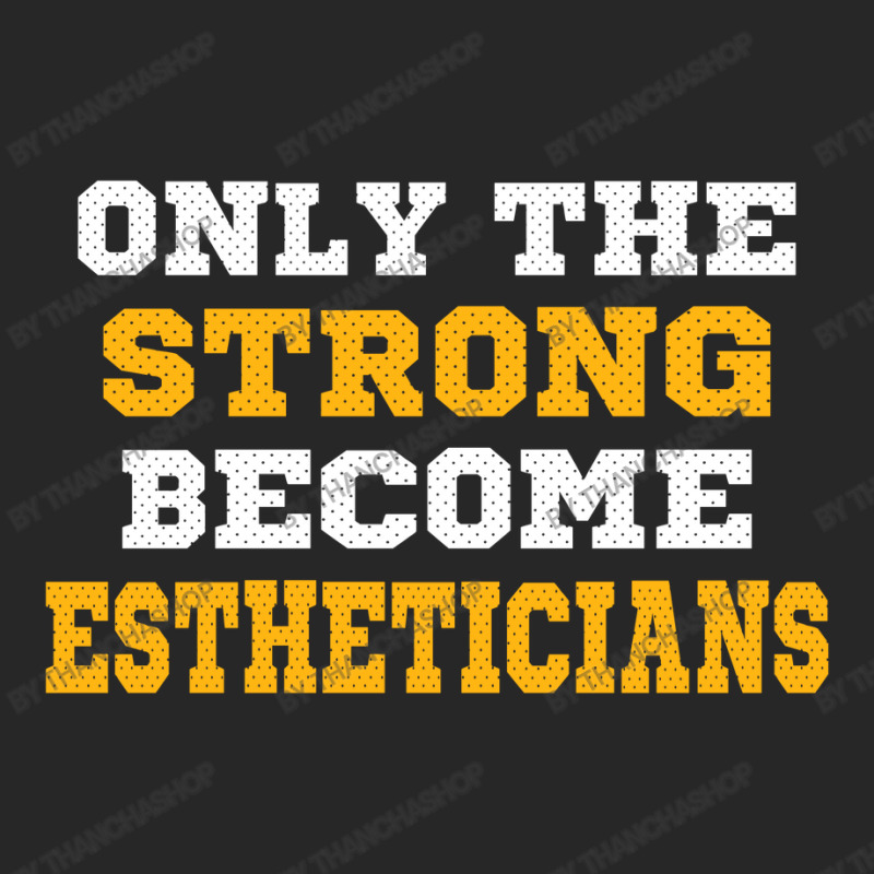 The Strong Become Estheticians Men's T-shirt Pajama Set | Artistshot