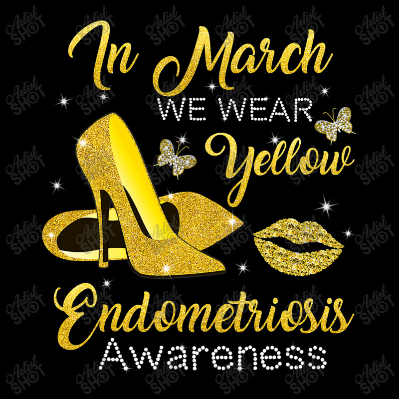 In March Wear Yellow High Heels Endometriosis Awareness T Shirt Toddler Sweatshirt by Jeffrey_Insalaco | Artistshot