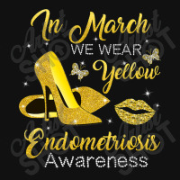 In March Wear Yellow High Heels Endometriosis Awareness T Shirt Baby Bibs | Artistshot