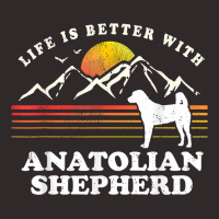 Life Better Anatolian Shepherd Vintage Dog Mom Dad T Shirt Racerback Tank | Artistshot