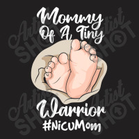 Preemie & Nicu Mom Tiny Warrior Proud Mommy Baby Birth Day T Shirt T-shirt | Artistshot