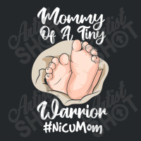 Preemie & Nicu Mom Tiny Warrior Proud Mommy Baby Birth Day T Shirt Crewneck Sweatshirt | Artistshot