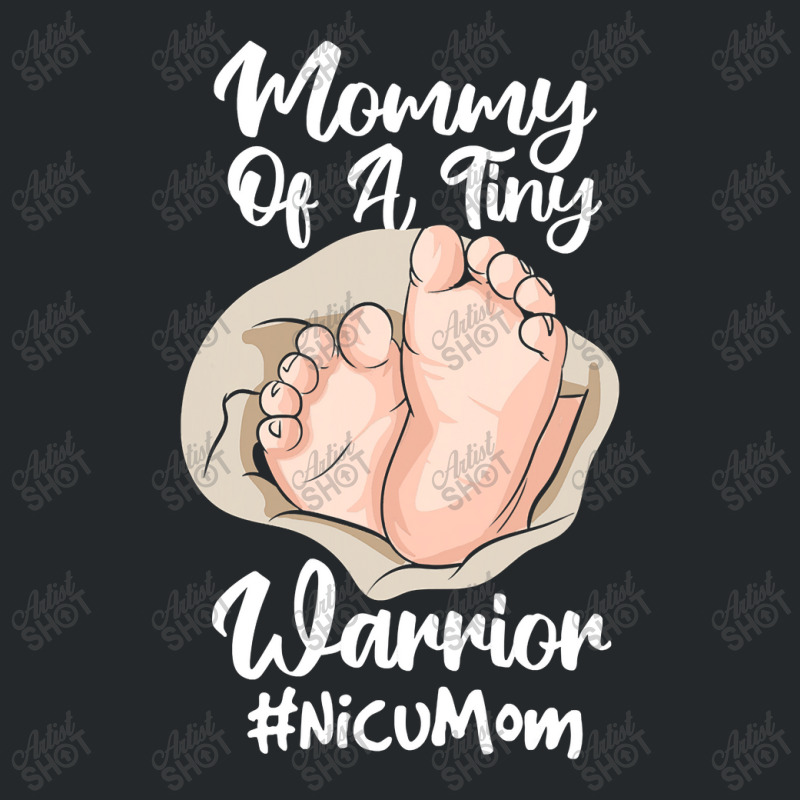 Preemie & Nicu Mom Tiny Warrior Proud Mommy Baby Birth Day T Shirt Crewneck Sweatshirt | Artistshot