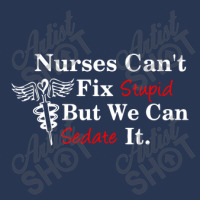 Nurses Can't Fix Stupid But We Can Sedate It Men Denim Jacket | Artistshot