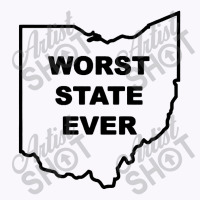 Worst State Ever Tank Top | Artistshot