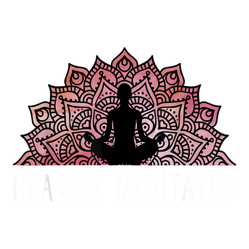 Heavily Meditated   Spiritual Daily Meditation Yoga T Shirt Sticker | Artistshot