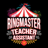 Ringmaster Teacher Assistant Circus Carnival T Shirt Baby Tee | Artistshot