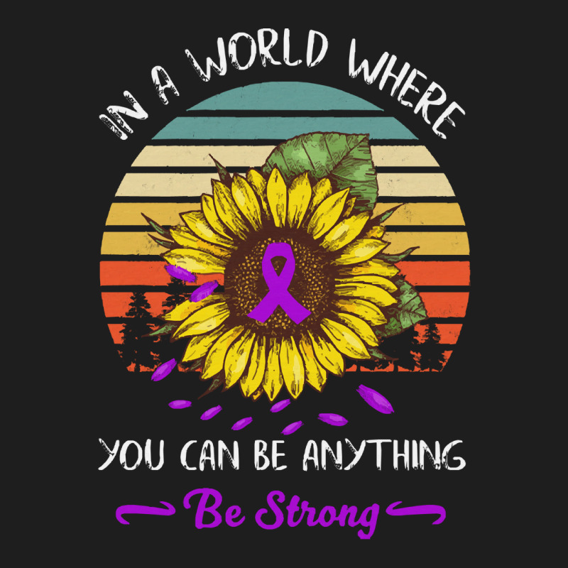 Alzheimers Awareness T  Shirt In A World Where Anything Be Strong Sunf Classic T-shirt | Artistshot