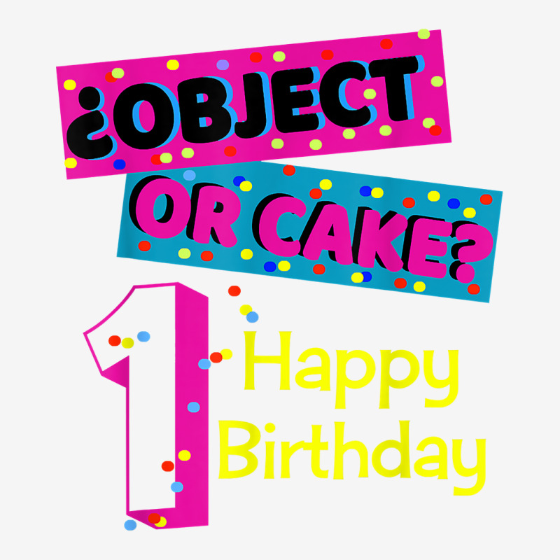 Object Or Cake Happy Birthday 1 Family Matching Confetti T Shirt Rear Car Mat | Artistshot