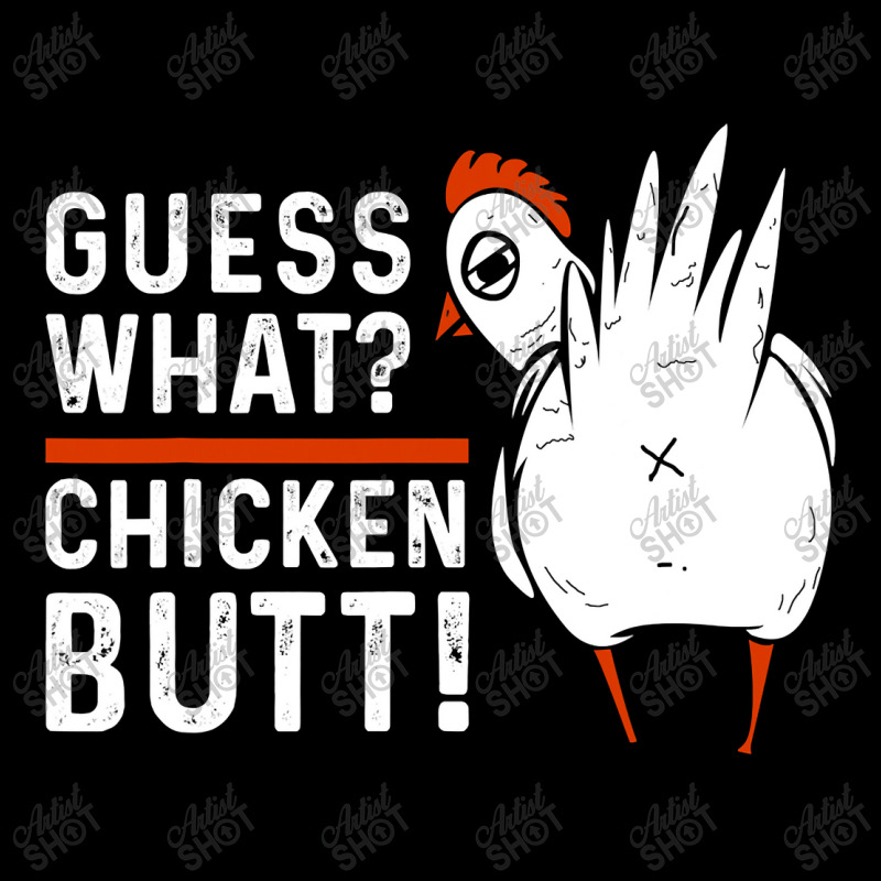 Funny Guess What Chicken Butt! White Design T Shirts T Shirt Pocket T-shirt | Artistshot