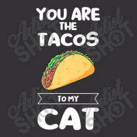 You Are The Tacos To My Cat Taco Premium T Shirt Vintage Short | Artistshot