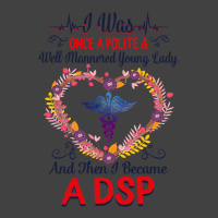 Nurse Dsps For Women Nurses Week Nursing School Tee I Became A Dsp I W Vintage T-shirt | Artistshot