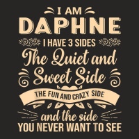 Daphne First Name Surname Funny Saying I Have 3 Sides T Shirt Ladies Fitted T-shirt | Artistshot