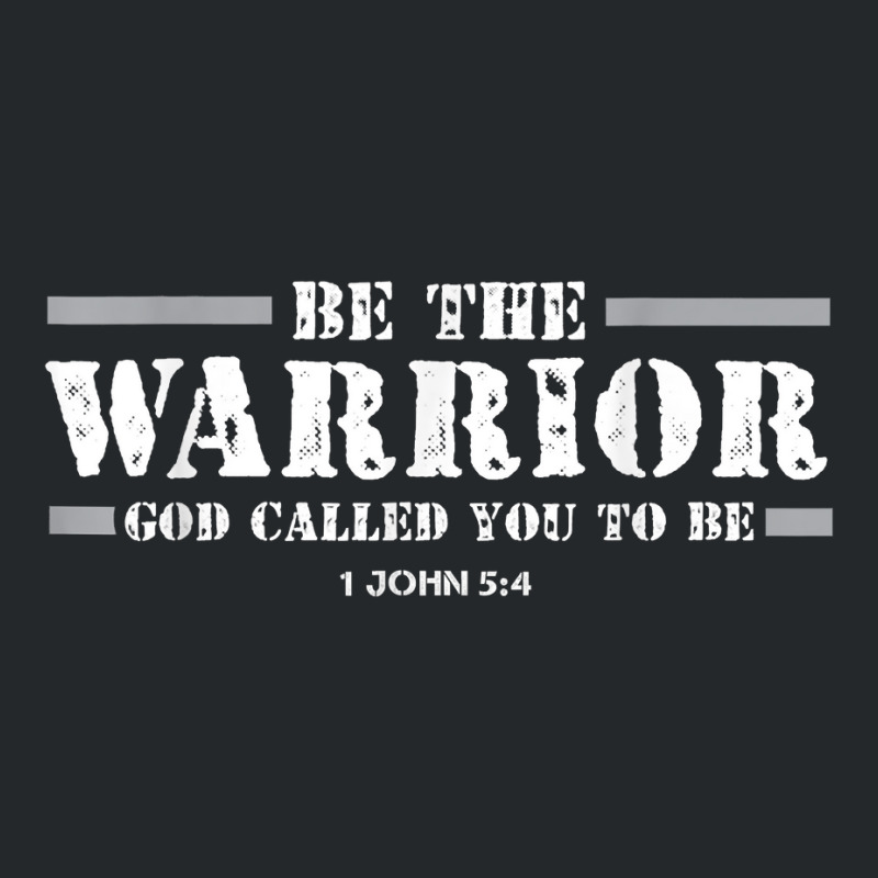 Be The Warrior God Called You To Be Faith Strength God Jesus T Shirt Crewneck Sweatshirt | Artistshot