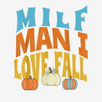 Milf Man I Love Fall Funny Woman Pumpkin Autumn Seasons T Shirt Adjustable Cap | Artistshot