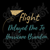 Flight Delayed Due To Hurricane Brandon Typography Men's 3/4 Sleeve Pajama Set | Artistshot