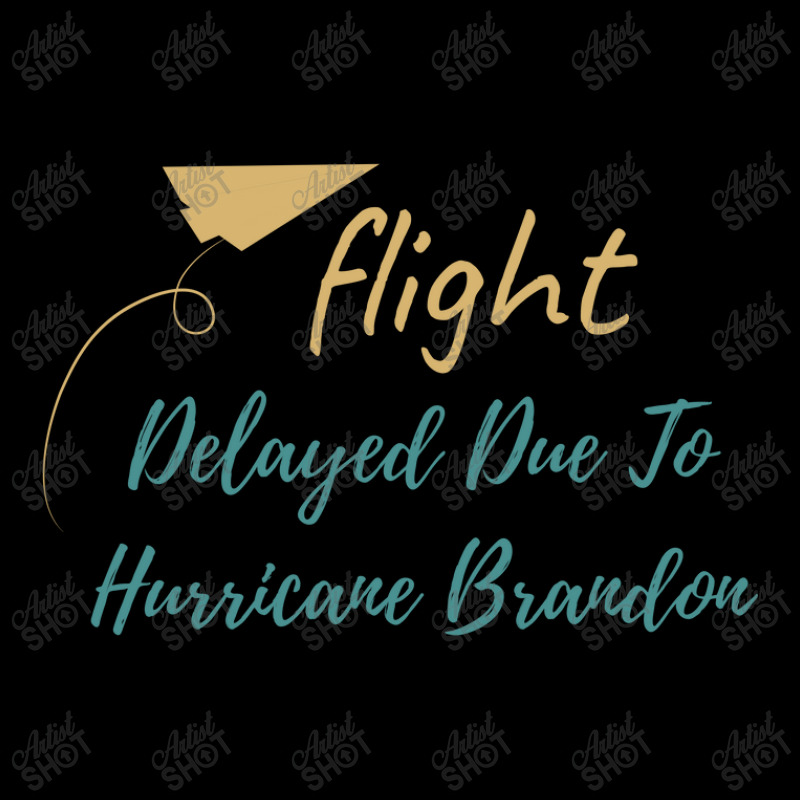 Flight Delayed Due To Hurricane Brandon Typography Lightweight Hoodie | Artistshot