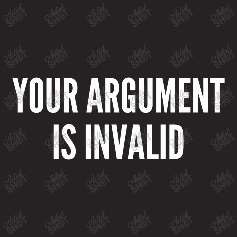 Your Argument Is Invalid   Funny Meme Joke Statement Humor Slogan Vintage Cap by alexanderlodeh | Artistshot