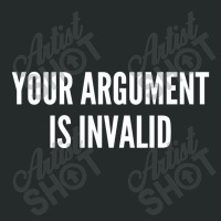 Your Argument Is Invalid   Funny Meme Joke Statement Humor Slogan Women's Triblend Scoop T-shirt | Artistshot