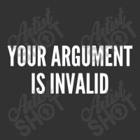 Your Argument Is Invalid   Funny Meme Joke Statement Humor Slogan Baby Bodysuit | Artistshot