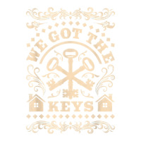 We Got The Keys, Property Housewarming Party T Shirt Maternity Scoop Neck T-shirt | Artistshot