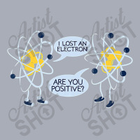 I Lost An Electron Are You Positive Tank Dress | Artistshot