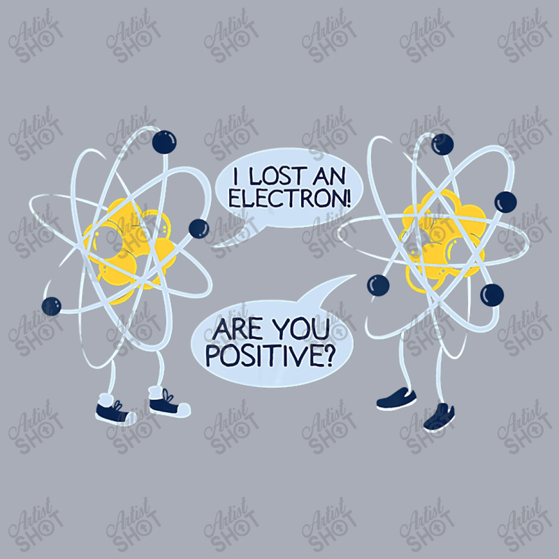 I Lost An Electron Are You Positive Tank Dress by duc3a7 | Artistshot