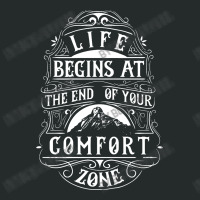 The End Of Your Comfort Zone Women's Triblend Scoop T-shirt | Artistshot