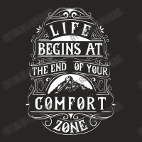 The End Of Your Comfort Zone Ladies Fitted T-shirt | Artistshot