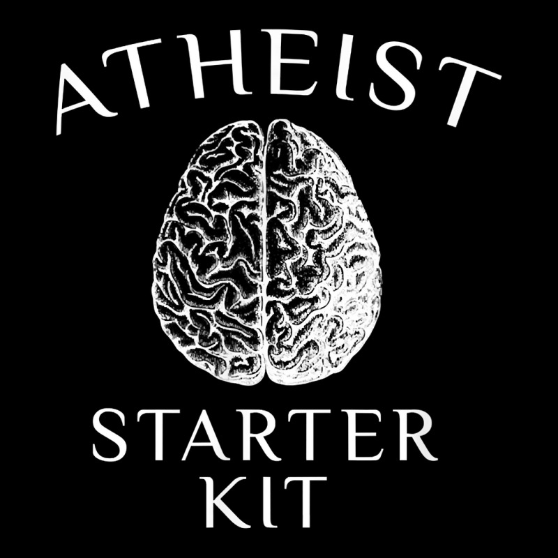 Atheist Starter Kit, Brain, Think, Humanist, Atheism T Shirt Toddler Sweatshirt by jaiahlowes | Artistshot