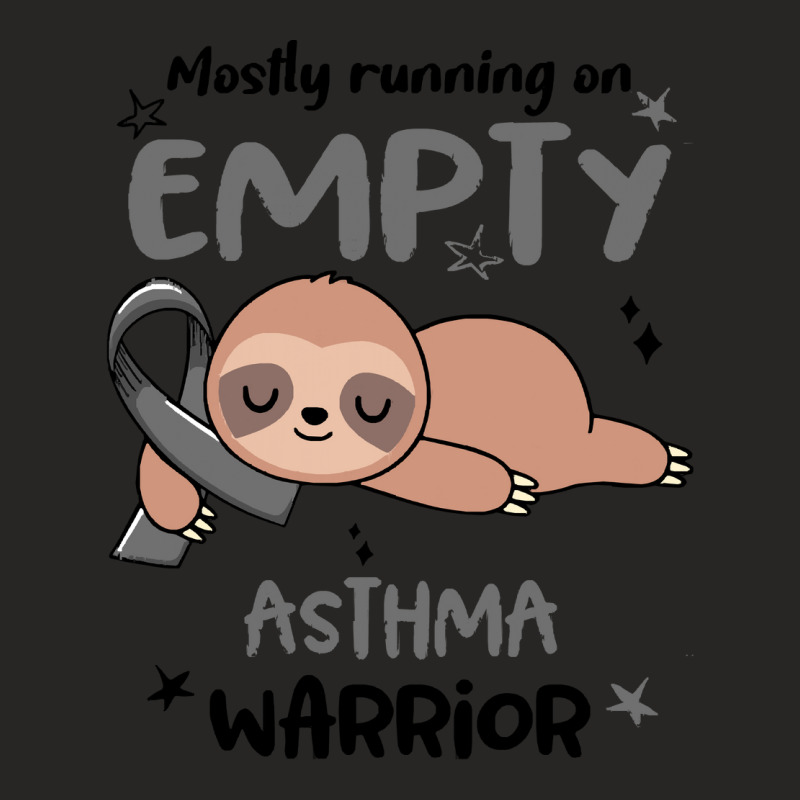 Asthma Awareness T  Shirt Mostly Running On Empty Asthma Warrior T  Sh Ladies Fitted T-Shirt by musselrhinoceros | Artistshot