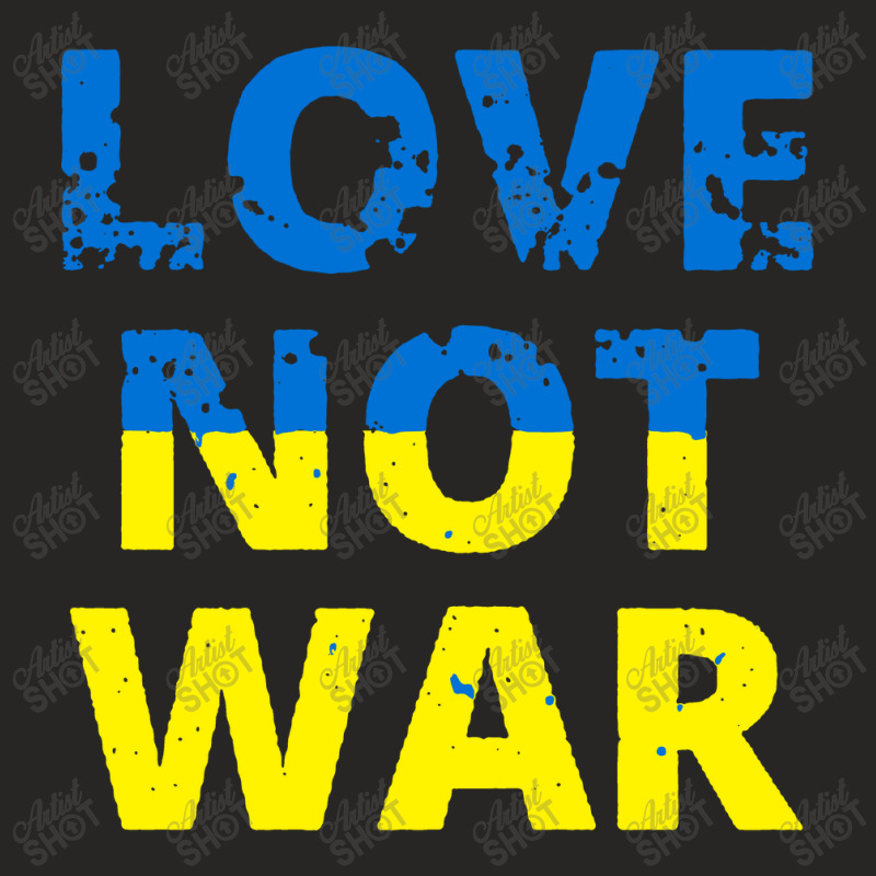 Love Not War Ladies Fitted T-shirt | Artistshot